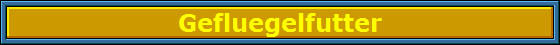 Gefluegelfutter