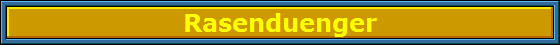 Rasenduenger