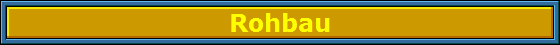 Rohbau
