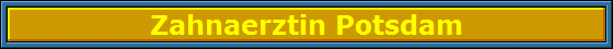 Zahnaerztin Potsdam